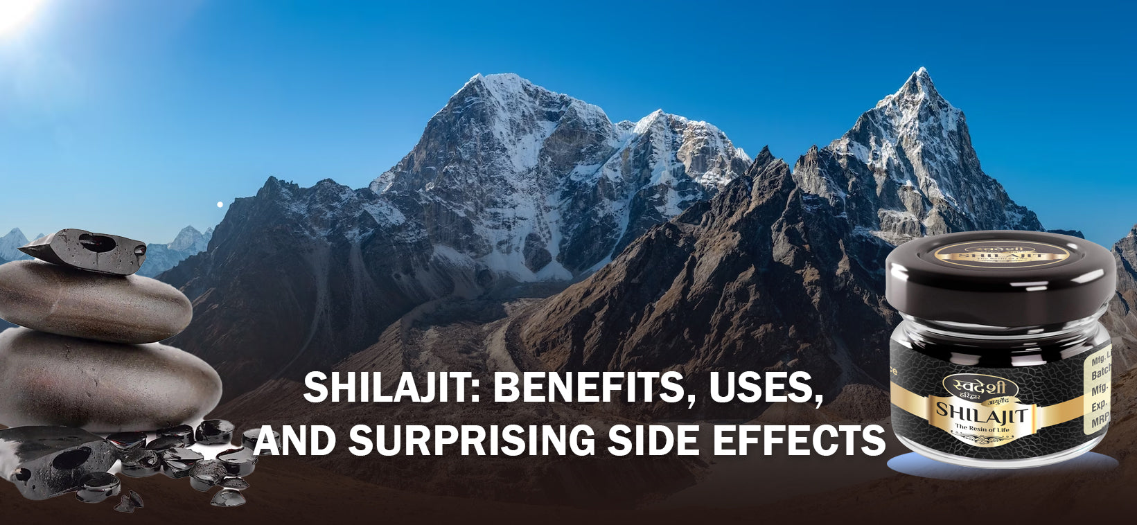 Unlocking the Power of Shilajit: Benefits, Uses, and Surprising Side Effects