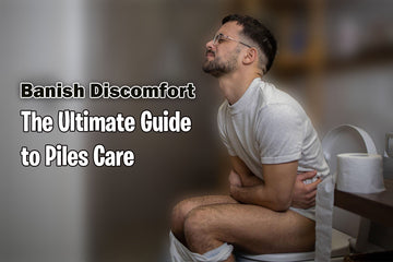 Banish Discomfort: The Ultimate Guide to Piles Care