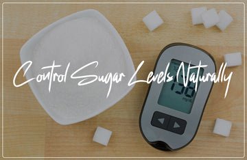 how-to-control-sugar-levels-naturally