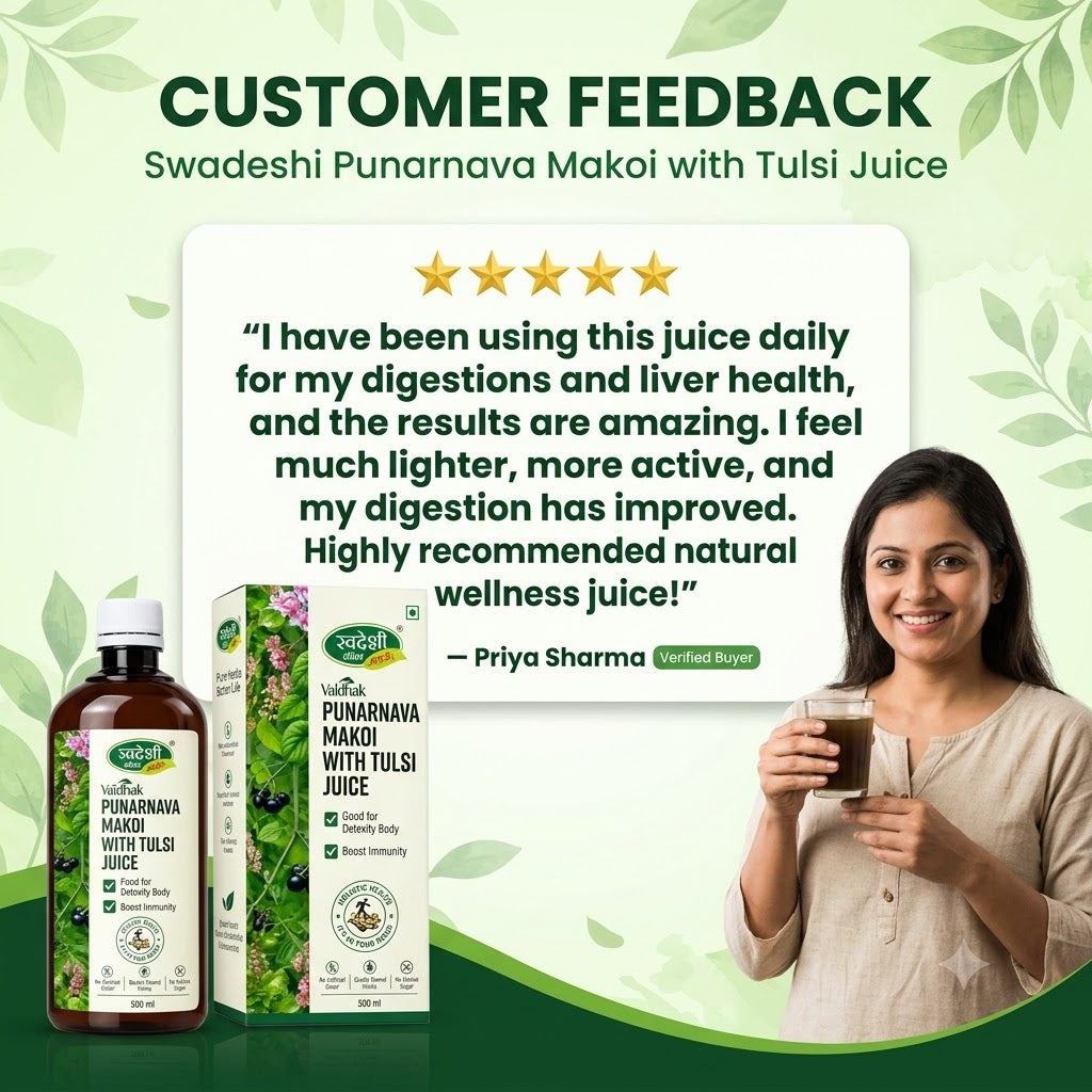 Swadeshi Punarnava Makoi Tulsi Juice – customer appreciation and product image